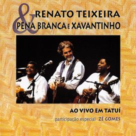 Renato Teixeira &amp; Pena Branca e Xavantinho - Ao Vivo Em Tatuí  - 1992 • Álbum