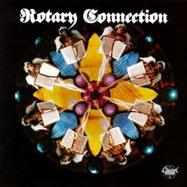 Rotary Connection - 1968 • Álbum