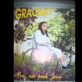 Mas Não Perdi Jesus - Graciley Sena