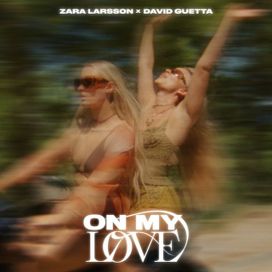 On My Love (Extended Version) (feat. David Guetta) - 2023 • Single/EP