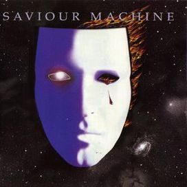 Saviour Machine - 1993 • Álbum
