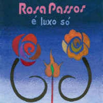 Festa | Álbum de Rosa Passos - LETRAS.MUS.BR