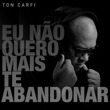 Letra - Minha Vez (Ton Carfi)