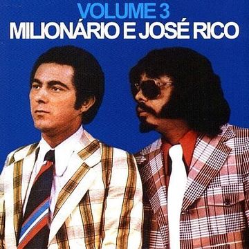 Nossa História - Vol.1  Álbum de Milionário e José Rico - LETRAS