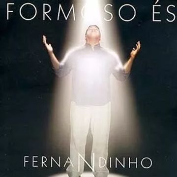 Fernandinho - Te Adorarei - Ouvir Música