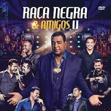 Raça Negra: música, letras, canciones, discos