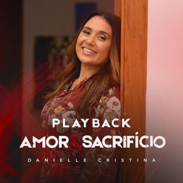 Fidelidade  Danielle Cristina [Playback Com Letra] 