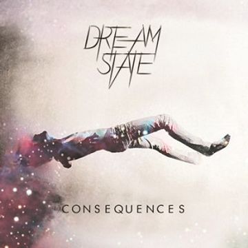 Consequences  Álbum de Dream State 