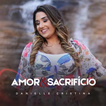 Fidelidade - Danielle Cristina #letras #louvor #adoração #gospel #ress