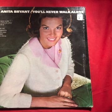 ☆ Anita Bryant-You'll Never Walk Alone Anita Bryant – You'll Never Walk Alone – Vinyl (LP, Album