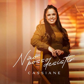 CASSIANE - Não Pare Agora (Vídeo & Letra) 