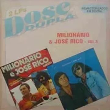 Nossa História - Vol.1  Álbum de Milionário e José Rico - LETRAS