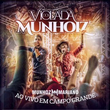Munhoz e Mariano - Alma de Peão (Clipe Oficial)