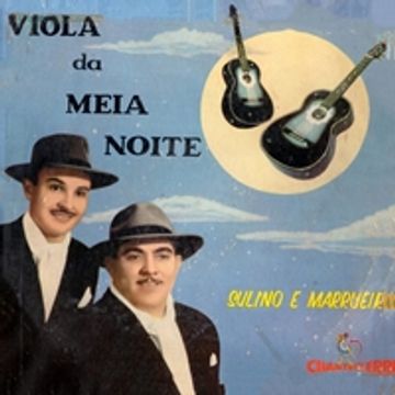Modas de Viola - Eternos Campeões  Álbum de Sulino e Marrueiro - LETRAS .MUS.BR