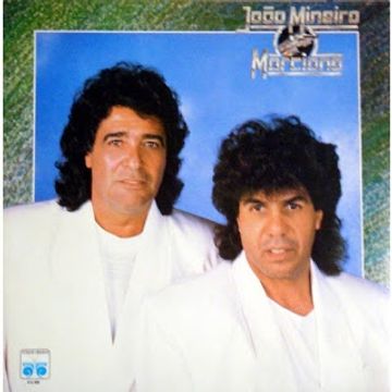 JOÃO MINEIRO E MARCIANO - Tarde Demais para Esquecer 