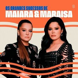 Maiara e Maraisa | 90 álbuns da Discografia no LETRAS.MUS.BR