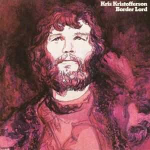 Portada de la canción "Border Lord", de Kris Kristofferson