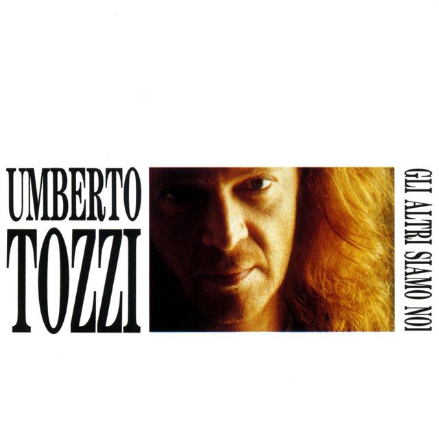 Portada de la canción "Gli Altri Siamo Noi", de Umberto Tozzi