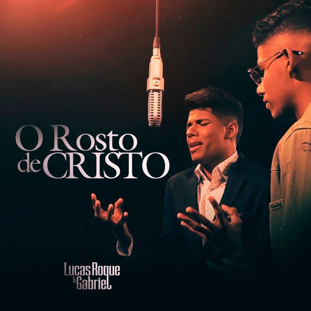 Portada de la canción "O Rosto de Cristo", de Lucas Roque e Gabriel