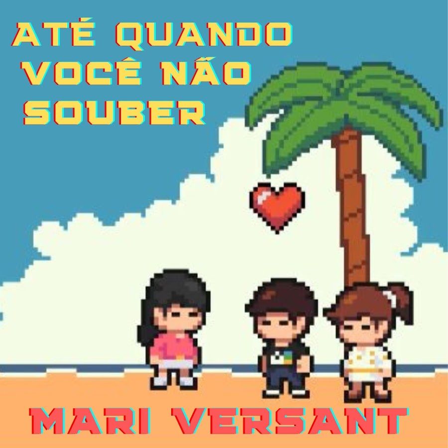 Portada de la canción "Até Quando Você Não Souber", de Mari Versant