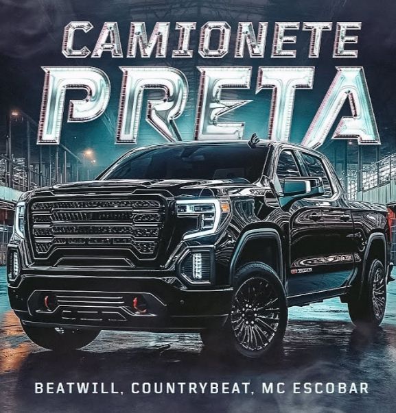 Portada de la canción "Camionete Preta (part. CountryBeat e MC Escobar)", de BeatWill