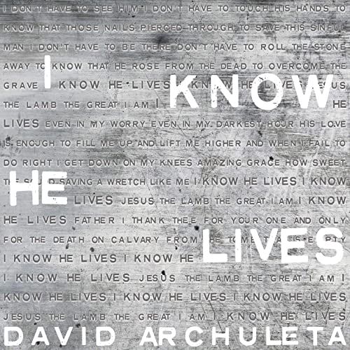 Portada de la canción "I Know He Lives", de David Archuleta