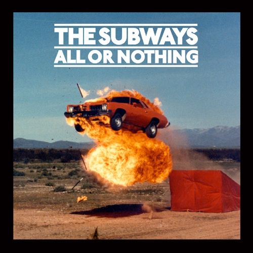 Portada de la canción "All Or Nothing", de The Subways