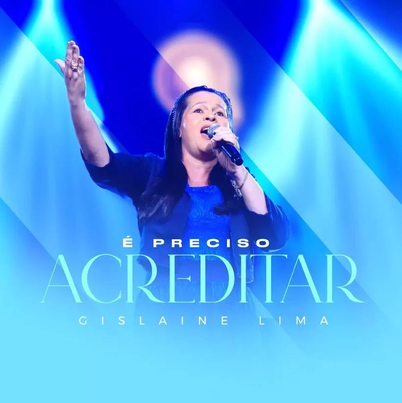 Portada de la canción "É Preciso Acreditar", de Gislaine Lima