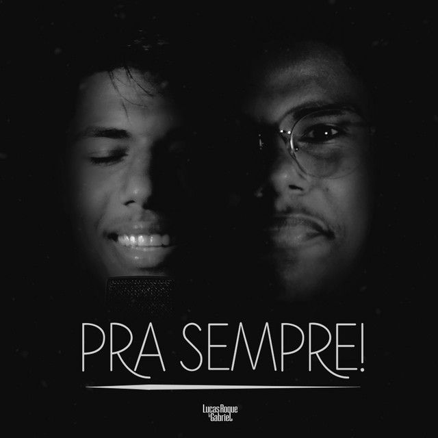 Portada de la canción "Pra Sempre", de Lucas Roque e Gabriel