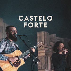 Portada de la canción "Castelo Forte", de Ipalpha