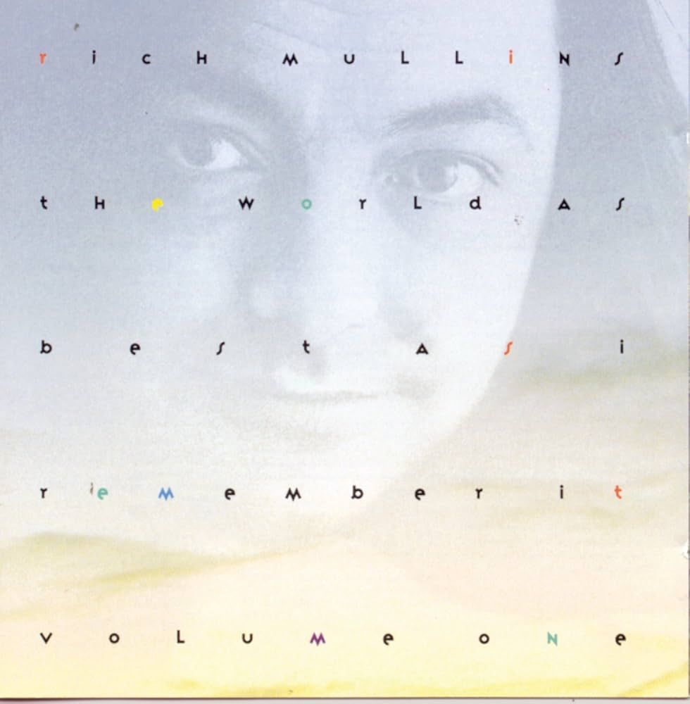 Cover art for "Calling Out Your Name" by Rich Mullins