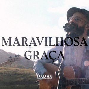 Portada de la canción "Maravilhosa Graça", de Ipalpha