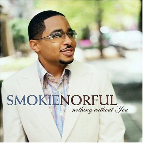 Portada de la canción "Can't Nobody", de Smokie Norful