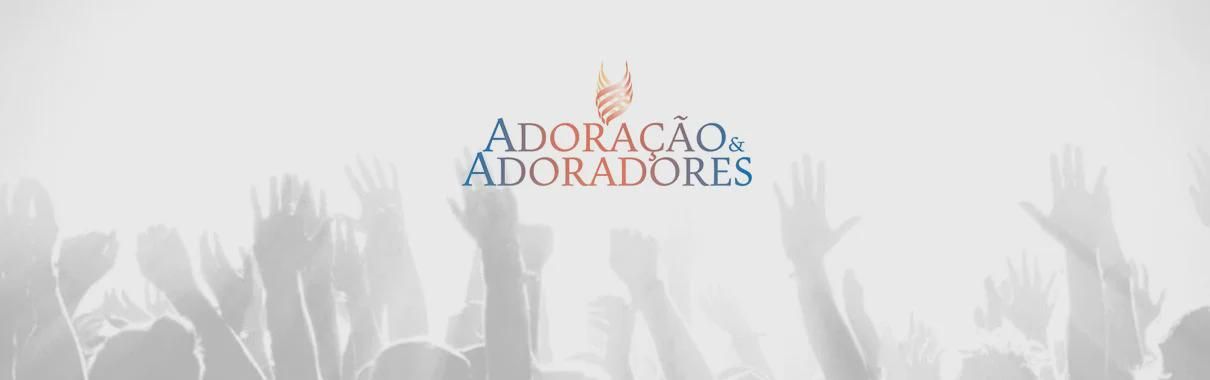 Foto de Adoração & Adoradores
