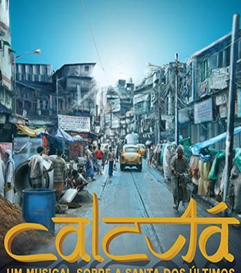 Foto de Calcutá - Um Musical Sobre a Santa dos Últimos