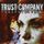 Portada de la canción "Without A Trace", de Trust company