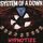 Portada de la canción "Lonely Day", de System Of A Down