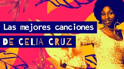 Portada de la playlist Las mejores canciones de Celia Cruz