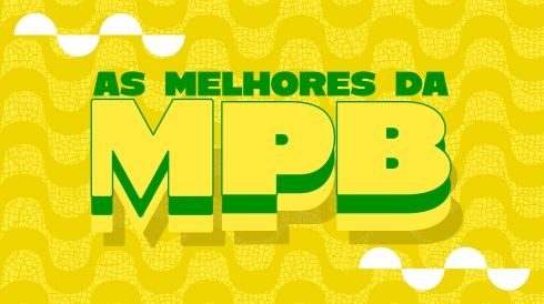 Capa da playlist As melhores da MPB