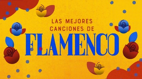 Portada de la playlist Las mejores canciones de flamenco