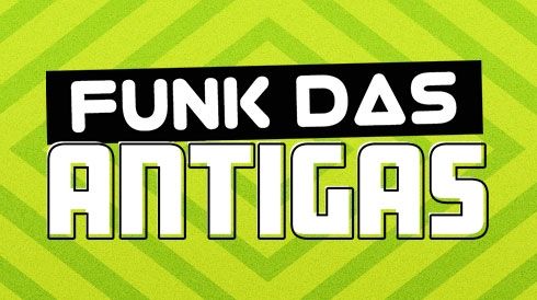 Capa da playlist Funk das antigas