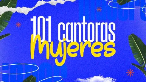 Portada de la playlist 101 cantantes mujeres latinas e hispanas