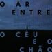 O Ar Entre o Céu e o Chão