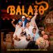 Balaio (Ao Vivo) (part. Ícaro e Gilmar, NATTAN, Xand Avião, Zé Vaqueiro e Humberto &amp; Ronaldo)