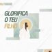 Glorifica o Teu Filho (part. Gabi Calhau, Hannah Santana e Pedro Ivo)