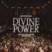 Divine Power (Live From The Orchard Conference)