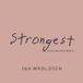 Strongest (remix) (feat. Ina Wroldsen)