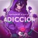 Adicción (feat. Cat R Game)