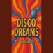 Disco Dreams