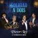 Solidão a Dois (part. Victor &amp; Leo)